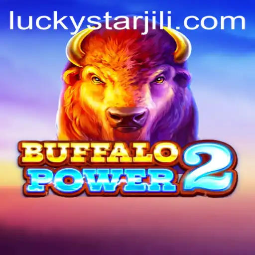 Discover the Excitement of BuffaloPower2 and the Legendary LUCKYSTAR