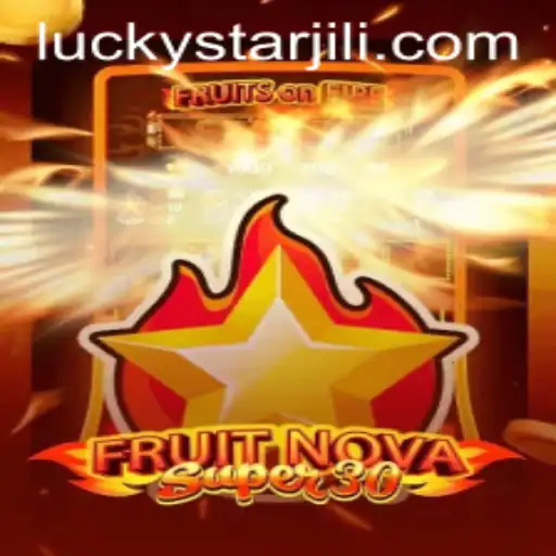 Discover the Thrills of FruitrNovaSupe30: A Journey into the World of LUCKYSTAR