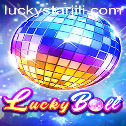 Exploring the Excitement of LuckyBall: A Comprehensive Guide