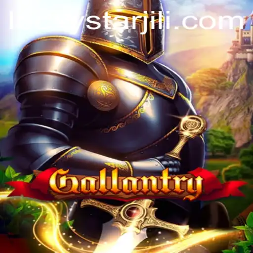 Discover the Thrilling World of Gallantry: An Epic Blend of Strategy, Adventure, and Fortune