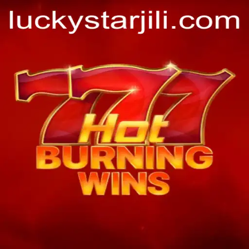 Unveiling 'HotBurningWins' and the Power of 'LUCKYSTAR' in Gaming