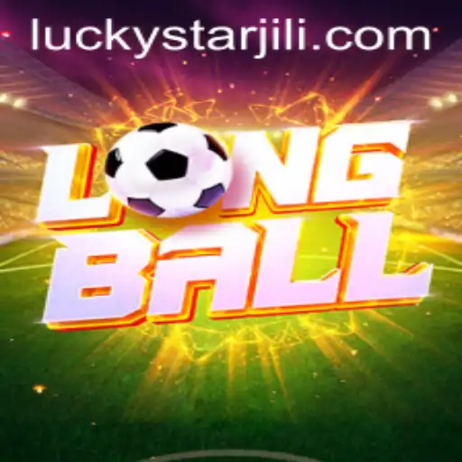 Discover the Thrill of LongBall with LUCKYSTAR: A Comprehensive Guide